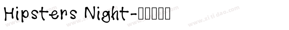 Hipsters Night字体转换